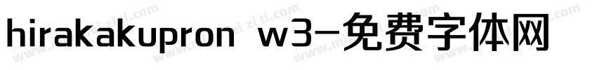 hirakakupron w3字体转换
